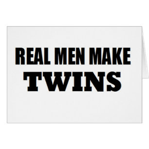 DAD OF TWINS REAL MEN MAKE TWINS CARDS