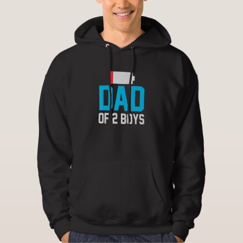Dad Of Two Boys Low Battery Tired Father Humor Hoodie