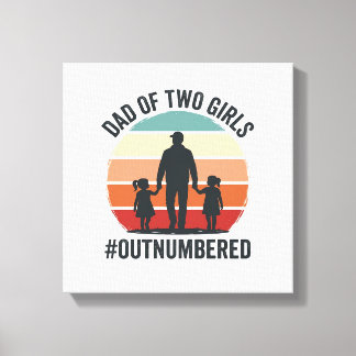 Dad of Two Girls Outnumbered Vintage Family Shirt_ Canvas Print