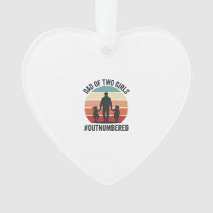 Dad of Two Girls Outnumbered Vintage Family Shirt_ Ornament