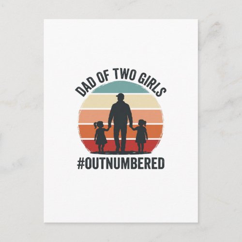 Dad of Two Girls Outnumbered Vintage Family Shirt_ Postcard