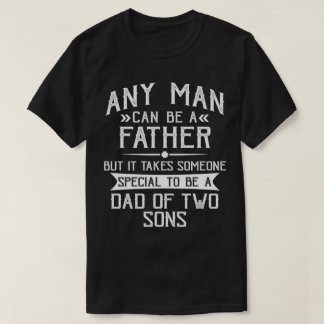 Dad of Two Sons Father's Day Gift for Dad T-Shirt