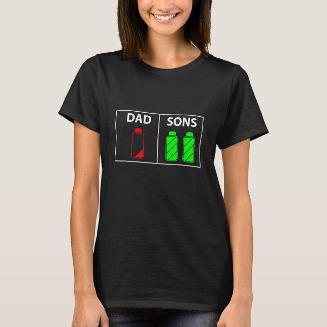 Dad of Two Sons Funny Low Battery Father's Day Gif T-Shirt (Front)