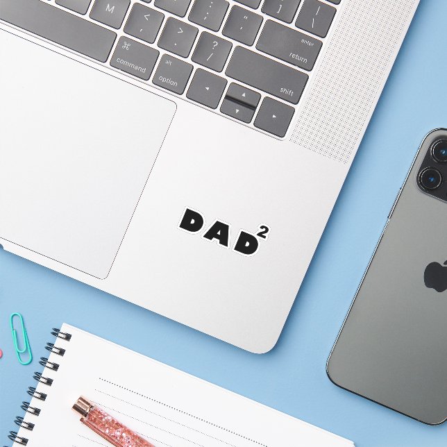 dad of two sticker (Laptop w/ iPhone)