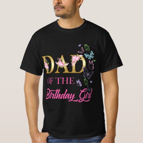 Dad One 1st First Birthday Matching Family Butterf T_Shirt