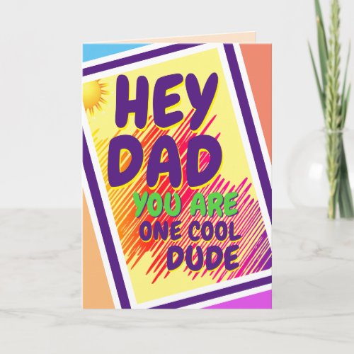 DAD _ One Cool Dude Card