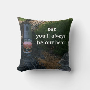 Dad Our Hero With Train Throw Pillow