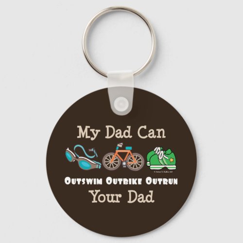 Dad Outswim Outbike Outrun Triathlon Key Chain