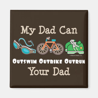 Dad Outswim Outbike Outrun Triathlon Magnet