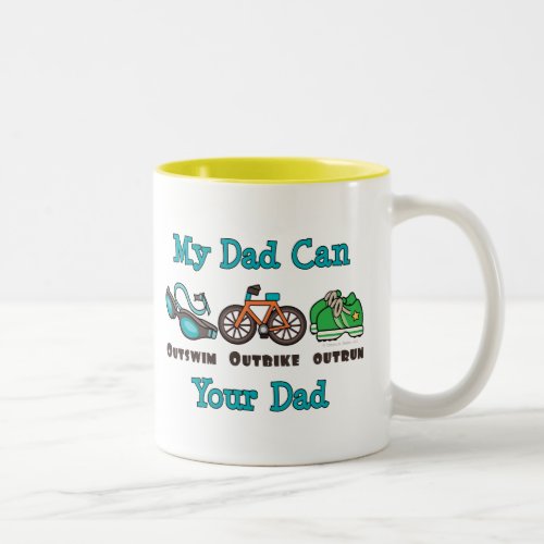 Dad Outswim Outbike Outrun Triathlon Mug
