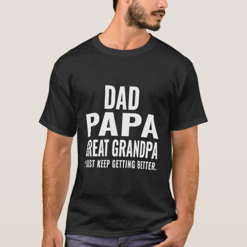 Dad Papa Great Grandpa Fathers Day From Grandkids T_Shirt