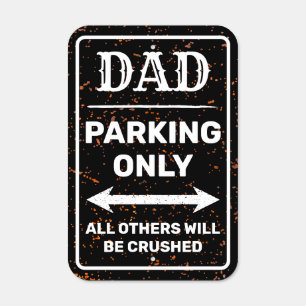 Dad Parking Only Funny Garage Decor for Father Day Metal Sign