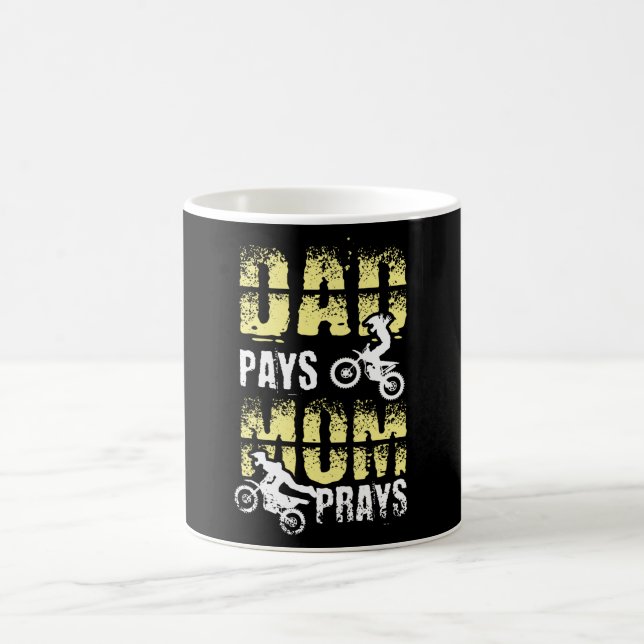 Dad Pays Mom Prays Motocross Dirt Bike Coffee Mug (Center)