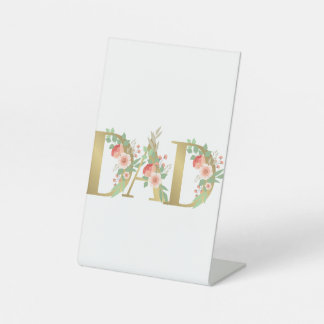 Dad  pedestal sign