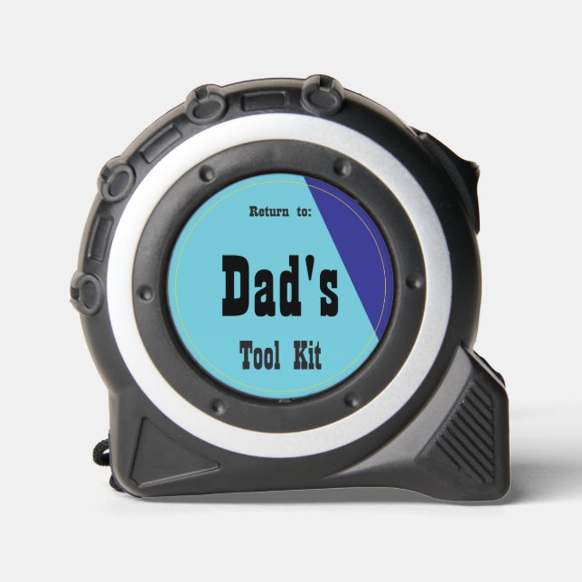DAD PERSONAL RETURN TO customizable Tape Measure (Front)