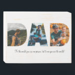 Dad Photo Collage Wood Sign for Father's day<br><div class="desc">This is a wood sign with a photo collage that spells out the word DAD along with a custom message. This is the perfect gift for dad for father’s day,  his birthday or Christmas.</div>