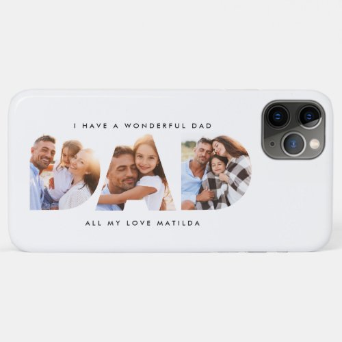 Dad photo modern typography child gift iPhone 11 pro max case