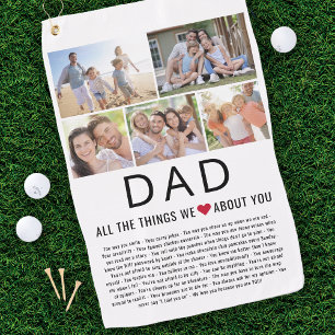 Dad Photos Things We Love About You Father's Day Golf Towel