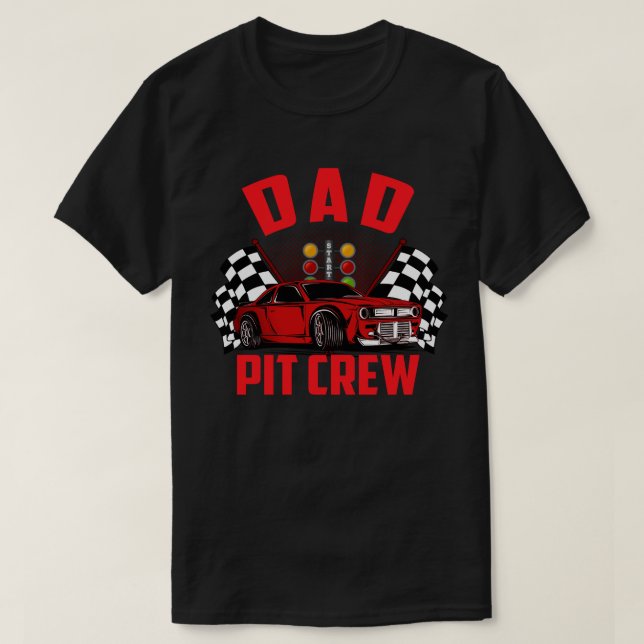 dad pit crew T-Shirt (Design Front)