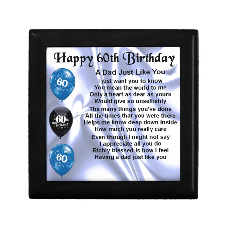 Dad Poem 60th Birthday Keepsake Box | Zazzle