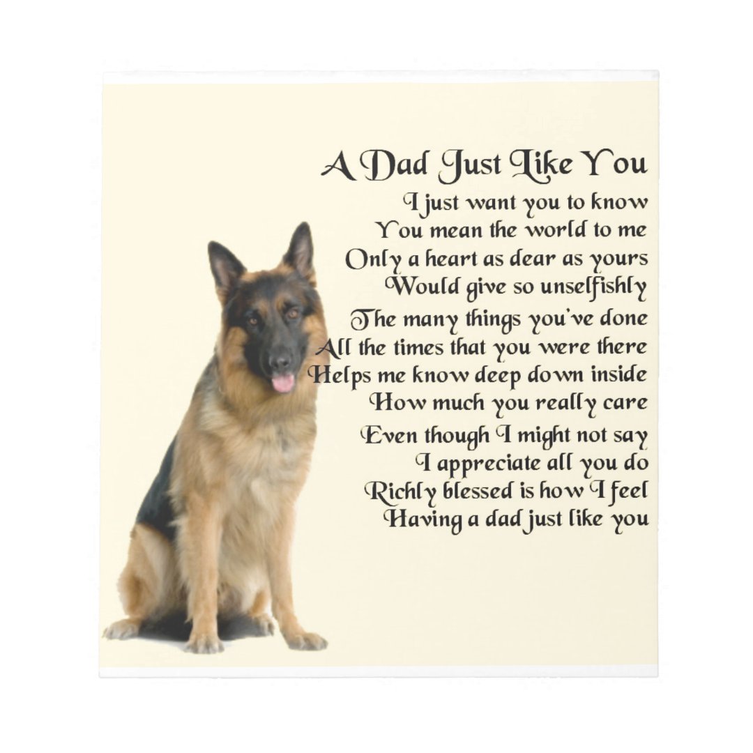 Dad Poem - German Shepherd Dog Notepad | Zazzle