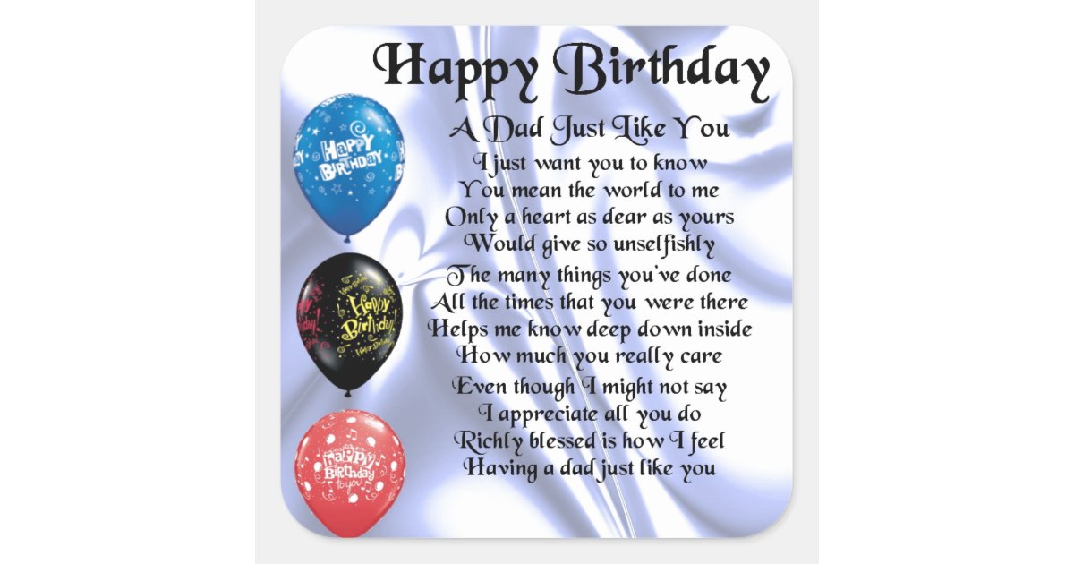 Dad Poem Happy Birthday Square Sticker | Zazzle