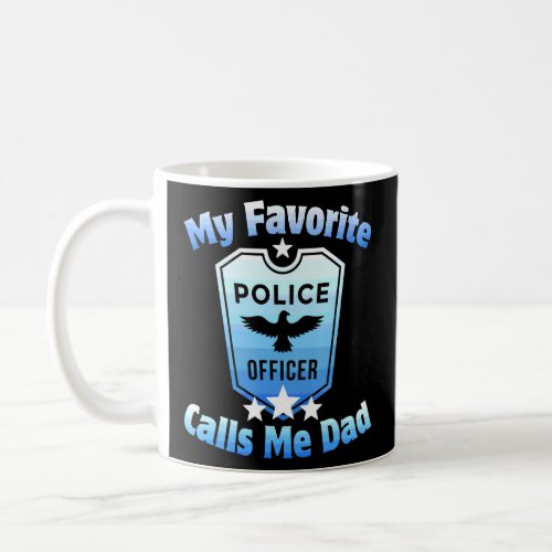 Dad Police Man Officer Cop Father Enforcer Grandpa Coffee Mug