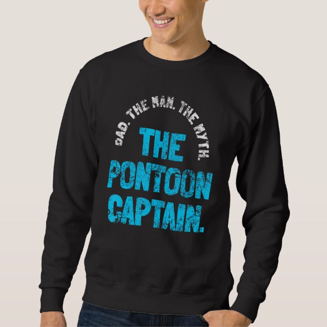 Dad Pontoon Captain Boat Sweatshirt (Front)