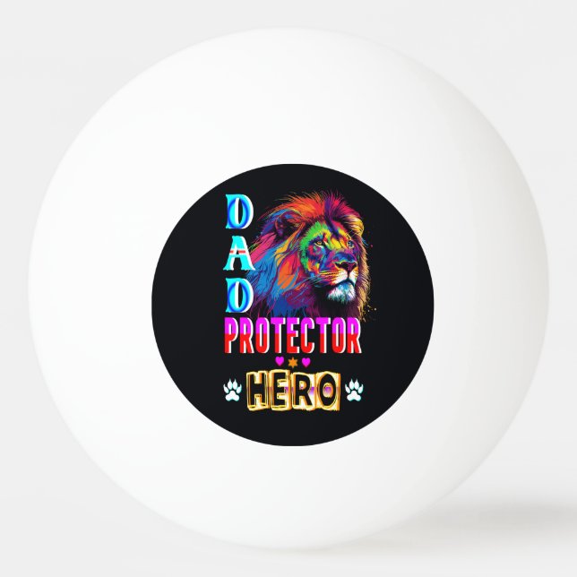 Dad Protector Hero Ping Pong Ball (Front)