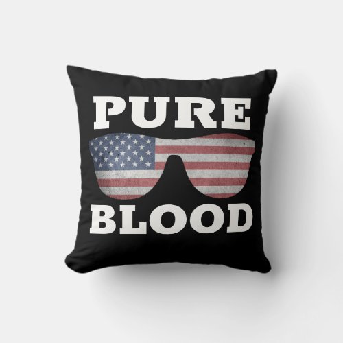 DAD PURE BLOOD FATHERS DAY Throw Pillow