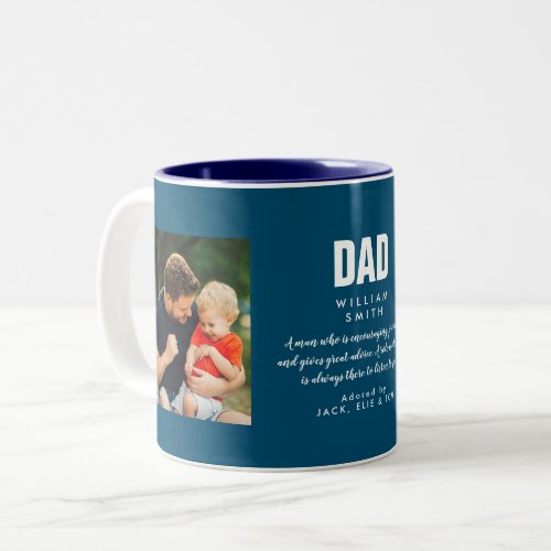 Dad Quote Modern Cool Photo Blue Two_Tone Coffee Mug