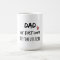 Dad Quote: My First Love, My Forever Hero
