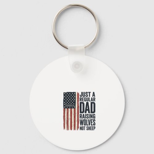 Dad Raising Wolves Patriotic Vintage Shirt Design_ Keychain