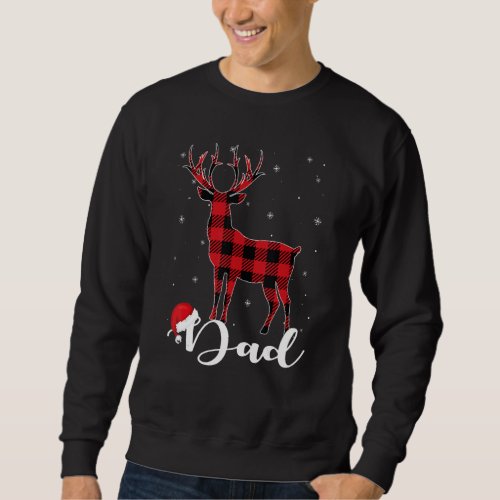 Dad Reindeer Buffalo Red Plaid Christmas Pajama Fa Sweatshirt