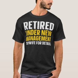  Dad Retiree Retired People T-Shirt