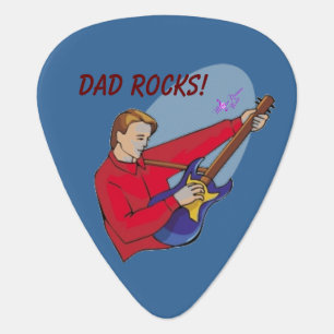 Dad Rocks!  Playing Guitar Pick