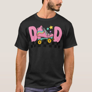 Dad Rolling Into Birthday Roller Skating Family T-Shirt
