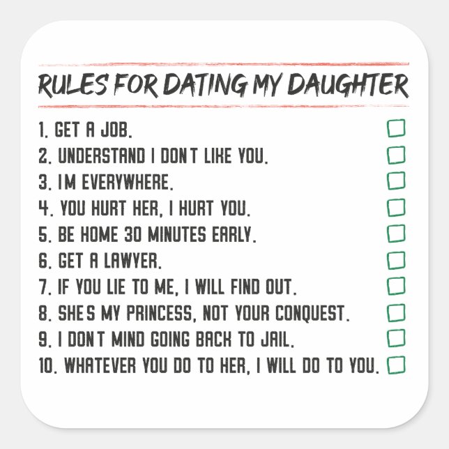 Dad Rules for Dating My Daughter Checklist Edition Square Sticker (Front)