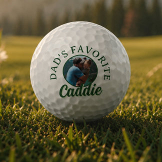 Dad’s Favorite Caddie Photo Golf Balls