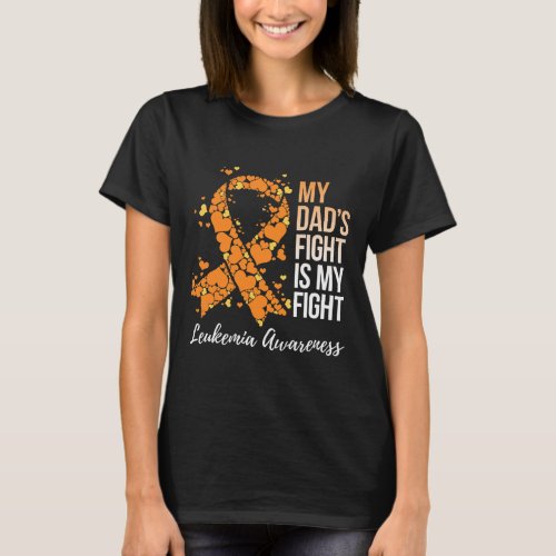 Dads Fight Is My Fight Leukemia Awareness 1  T_Shirt