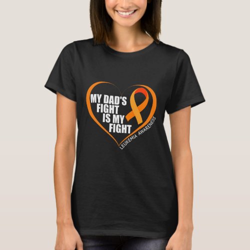 Dads Fight Is My Fight Leukemia Awareness  T_Shirt