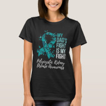 Dad’s Fight Polycystic Kidney Disease Pkd Awarenes T-Shirt