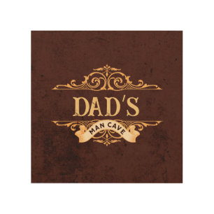 Dad’s Man Cave - wood wall art