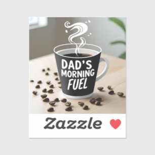 Dad’s Morning Fuel Bold Minimalist Sticker
