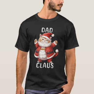 DAD Santa Claus Cute Dancing Cat Kitty Lover Chris T-Shirt