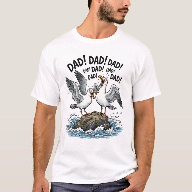 Dad Seagull Chaos Funny Father Design T-Shirt (Front)