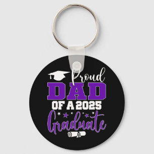 Dad Senior 2025 Proud Dad Of A Cl Of 2025 Graduate Keychain