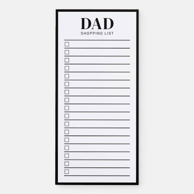 Dad Simple Black White Checkbox Shopping List Magnetic Notepad (Front)