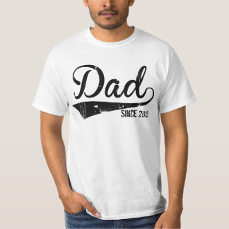 Dad Since 2015 T-Shirt