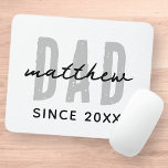 Dad Since 20XX Modern Simple Preppy Mouse Pad<br><div class="desc">This simple and modern design is composed of san serif typography.</div>